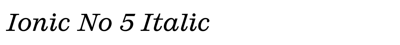 Ionic No 5 Italic